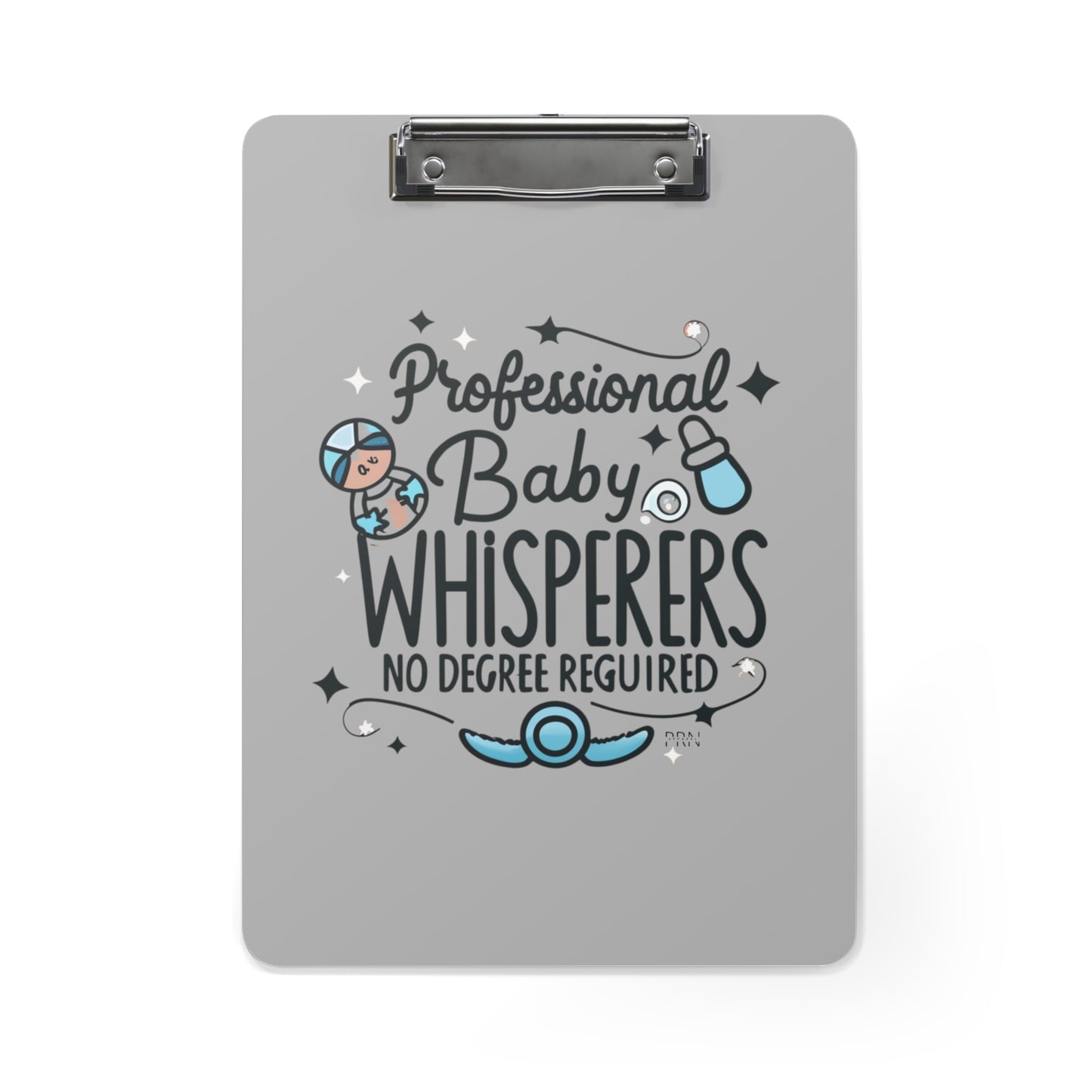 "Professional Baby Whisperer" Clipboard