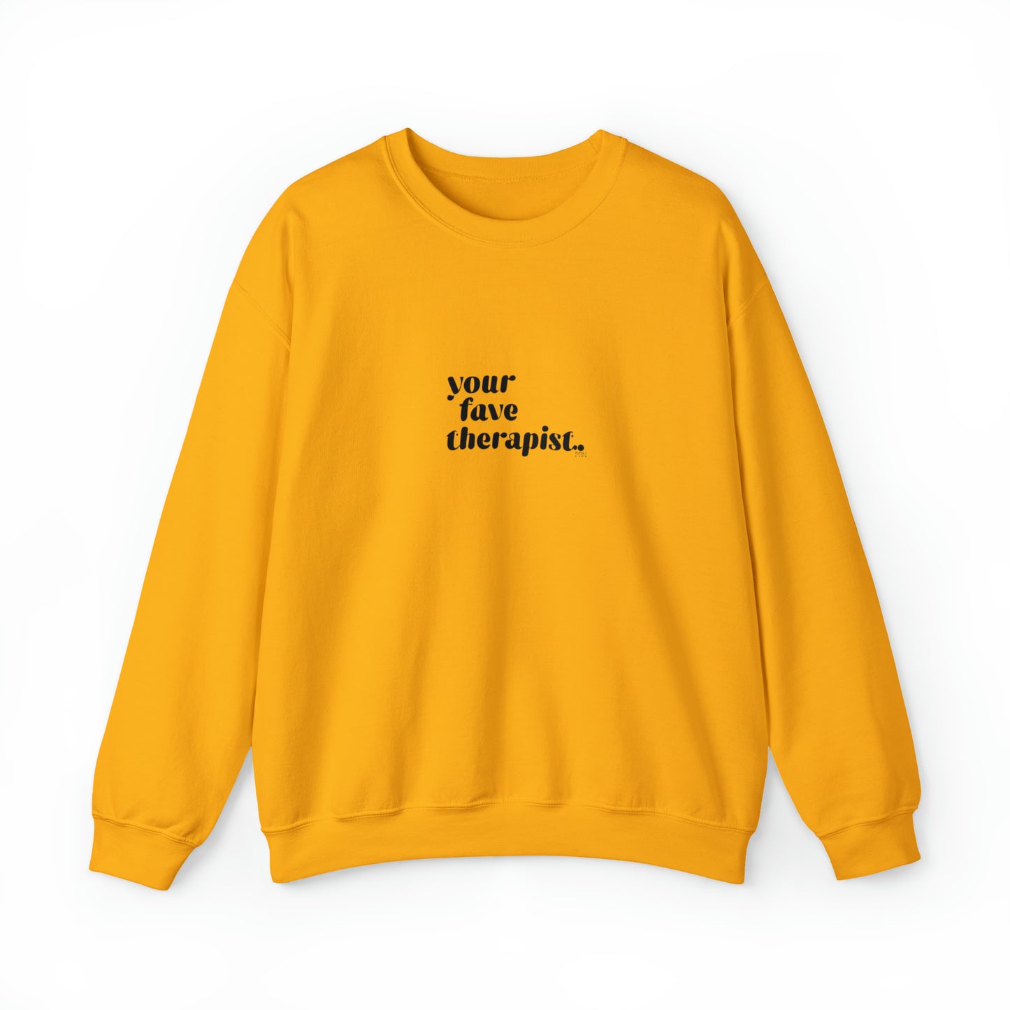 "Your Fave Therapist" Unisex Crewneck Sweatshirt