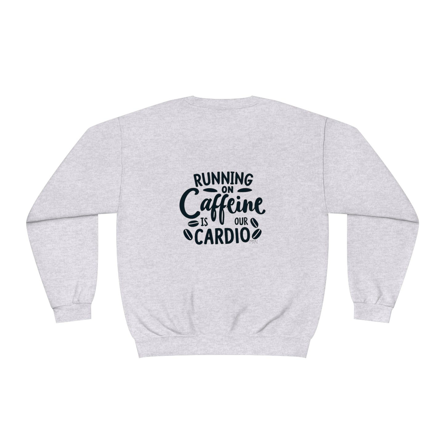 "Running on Caffeine is Our Cardio" Unisex Crewneck Sweatshirt