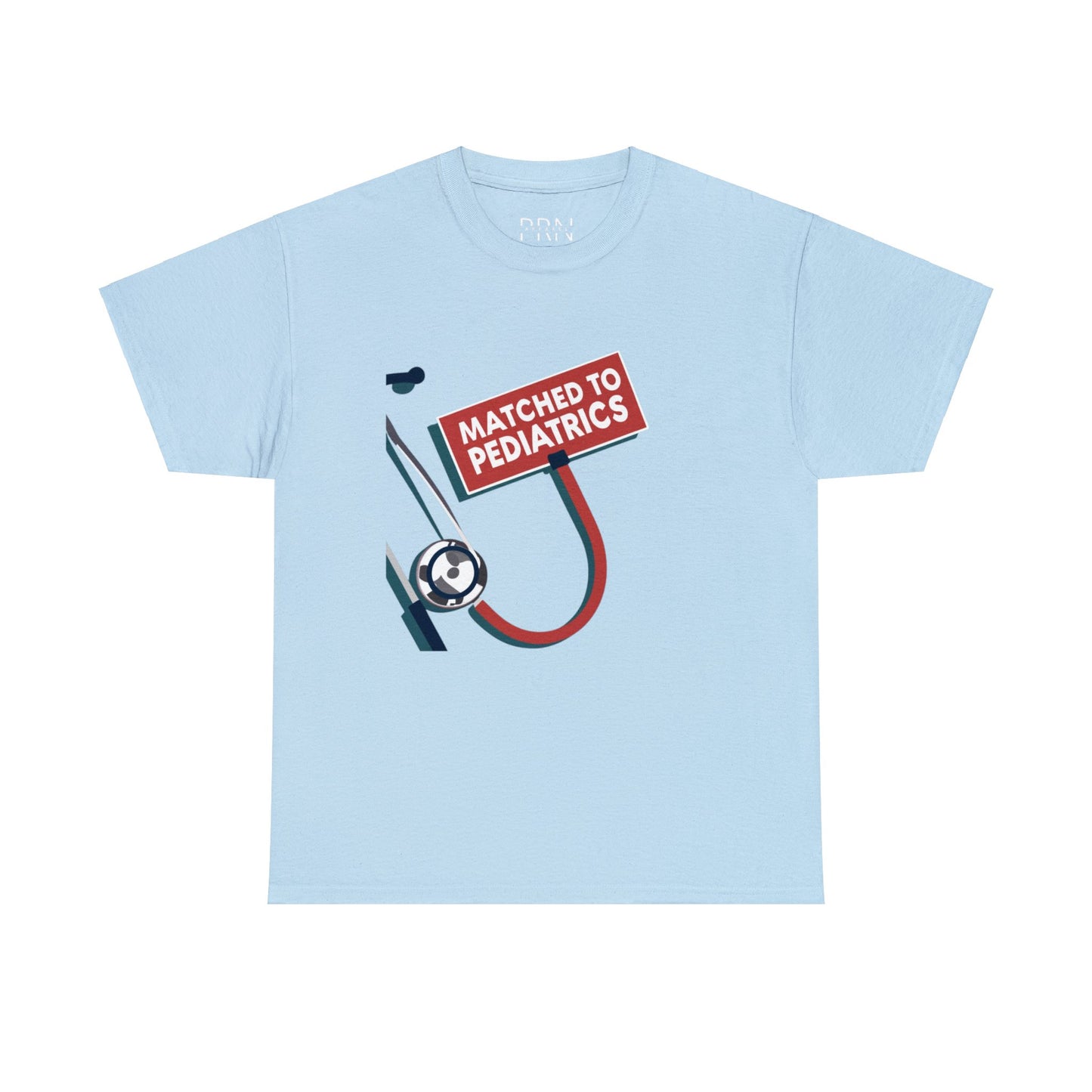 "I Matched to Pediatrics" 2 Unisex Heavy Cotton Tee