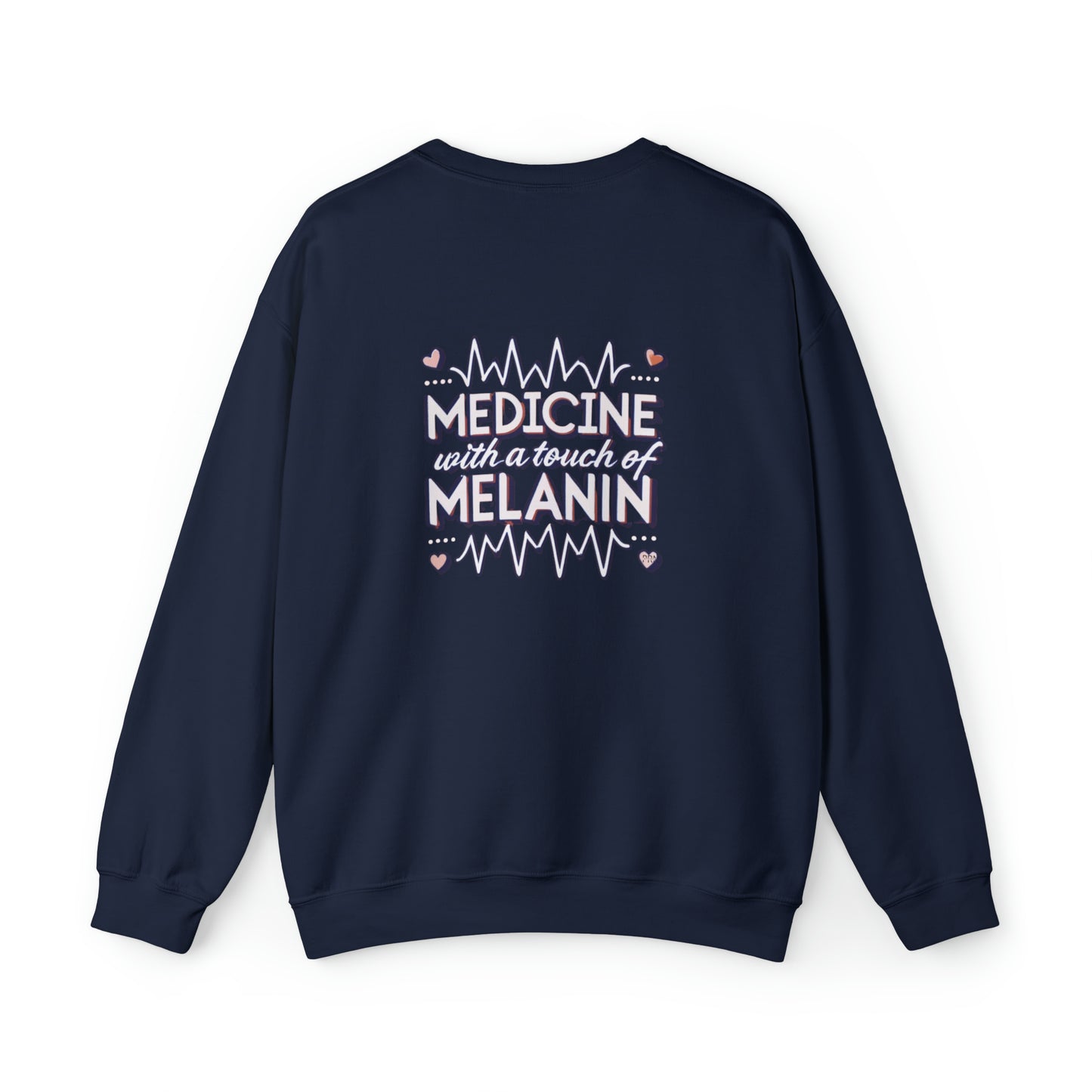 "Medicine With a Touch of Melanin" Unisex Crewneck Sweatshirt