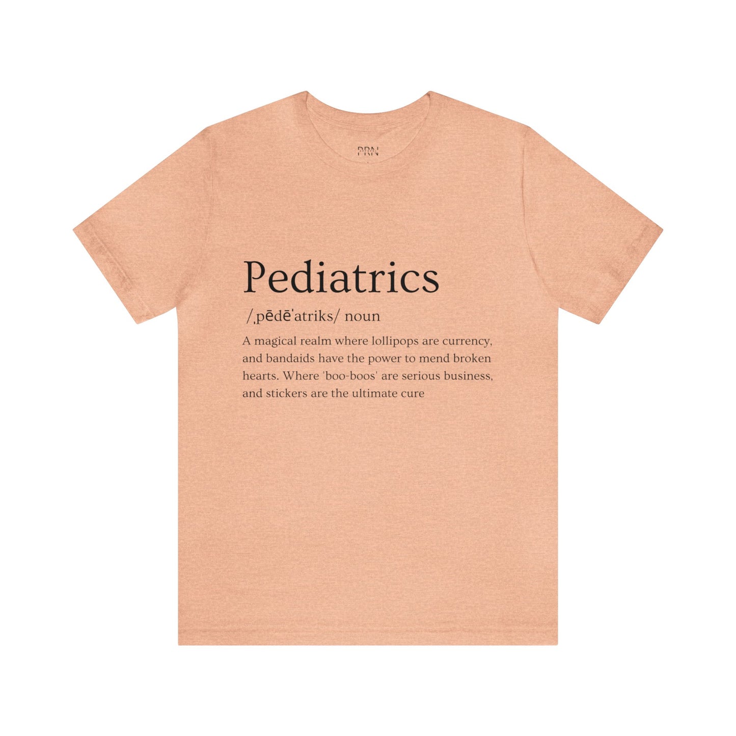 "Pediatrics Definition" Short Sleeve Tee