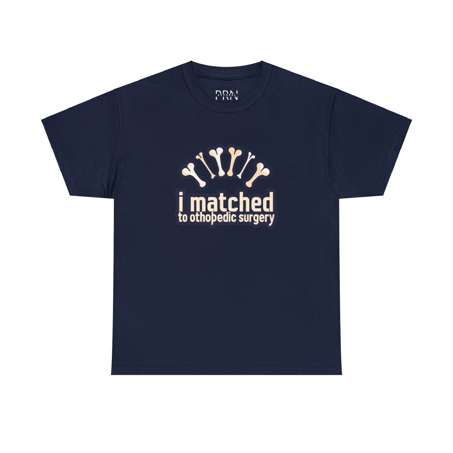 "I Matched to Ortho" 2 Unisex Heavy Cotton Tee