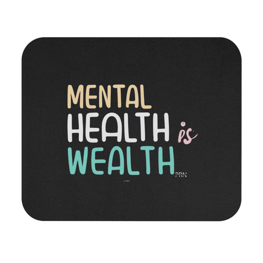 "Mental Health is Wealth" Mouse Pad (Rectangle)