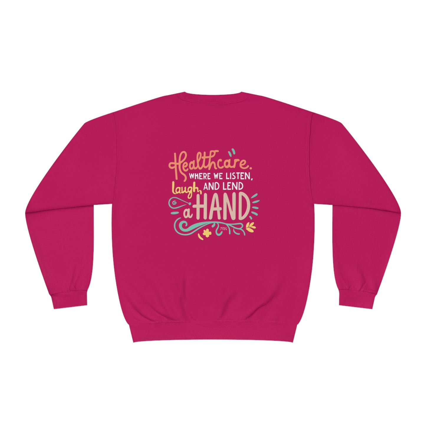 "Listen, Laugh & Lend a Hand" Unisex Crewneck Sweatshirt