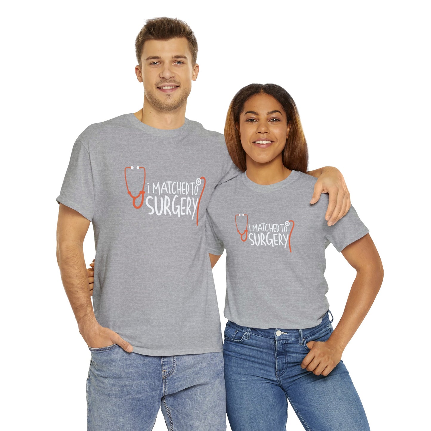 "I Matched to Surgery" Unisex Heavy Cotton Tee