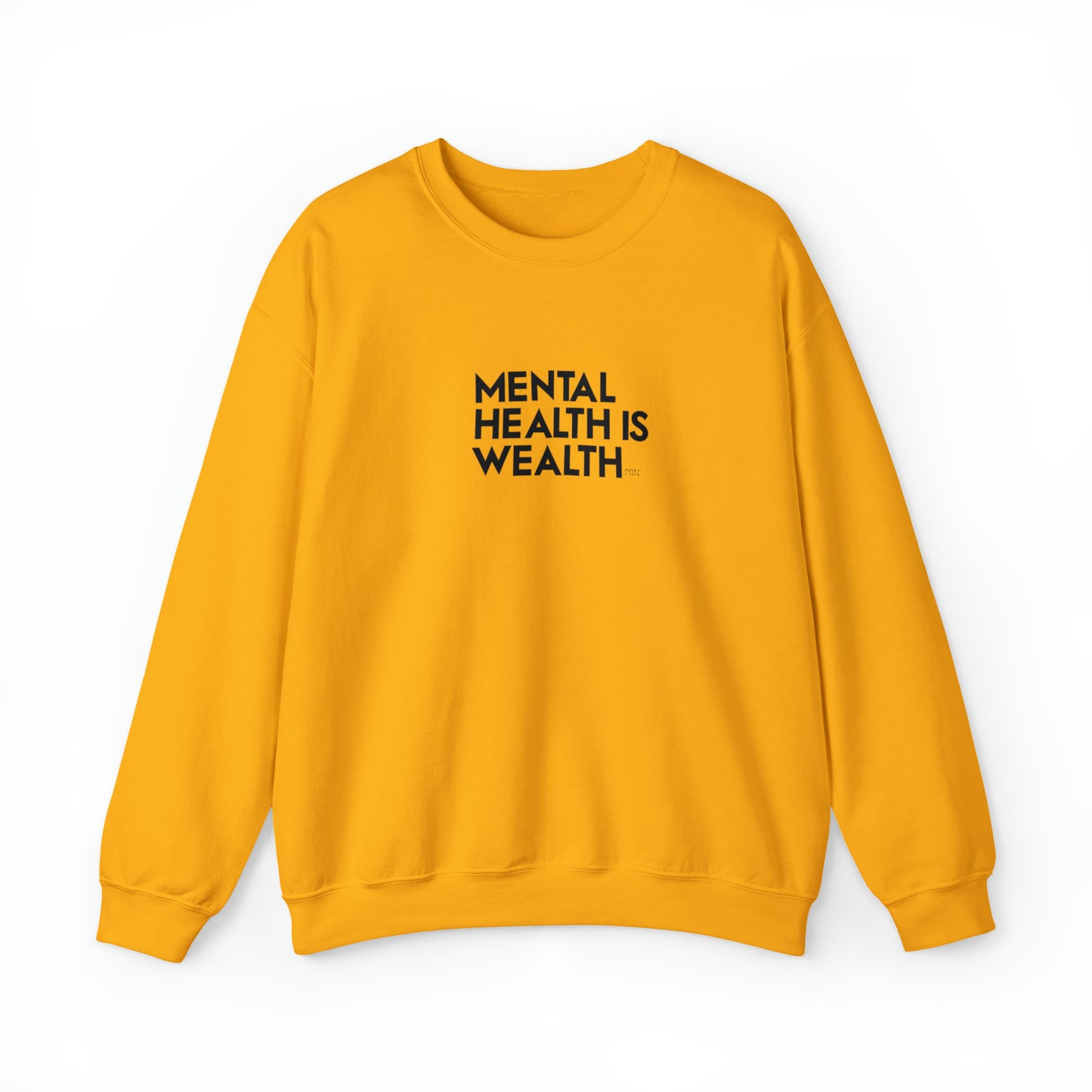 "Mental Health is Wealth" Unisex Crewneck Sweatshirt