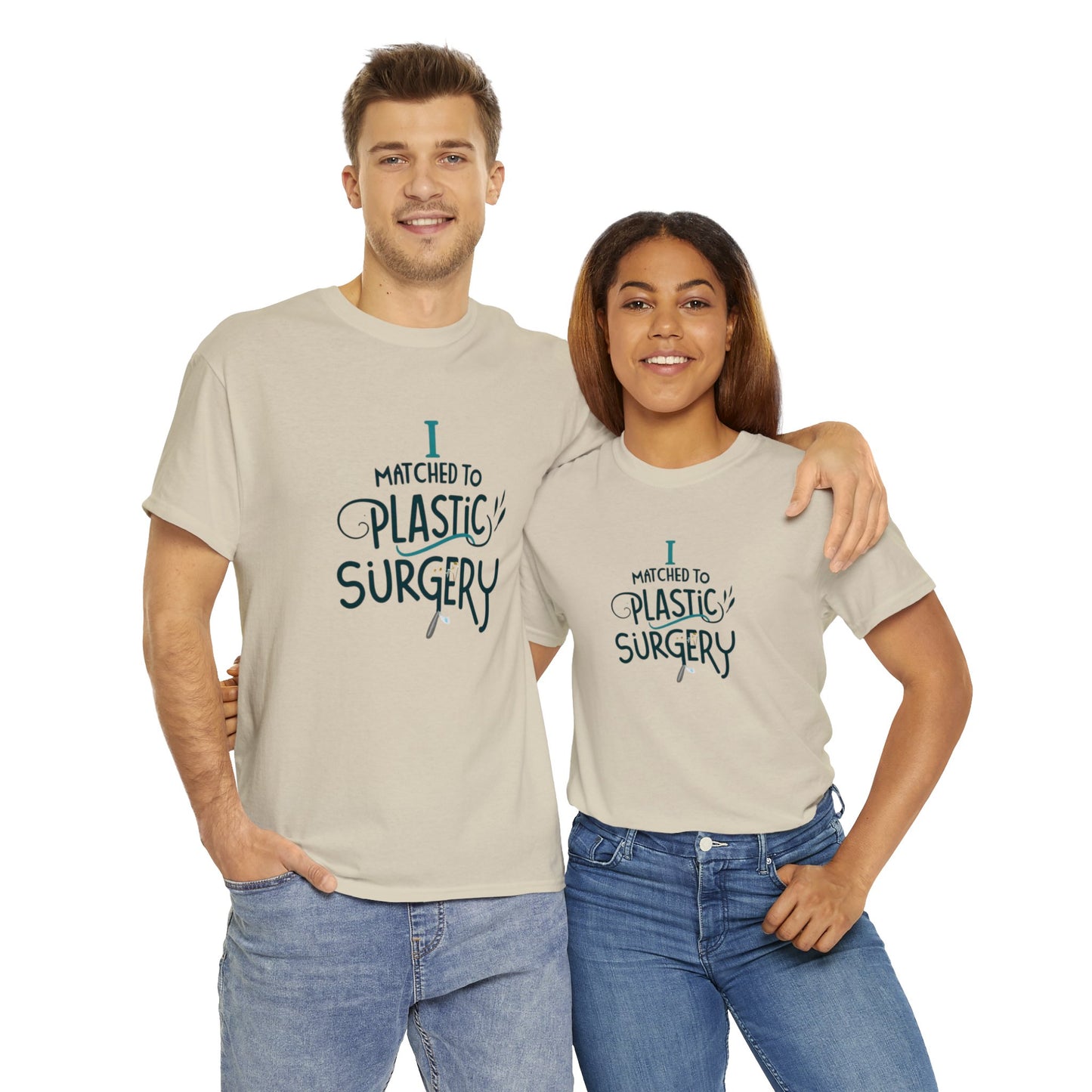 "I Matched to Plastic Surgery" 2 Unisex Heavy Cotton Tee