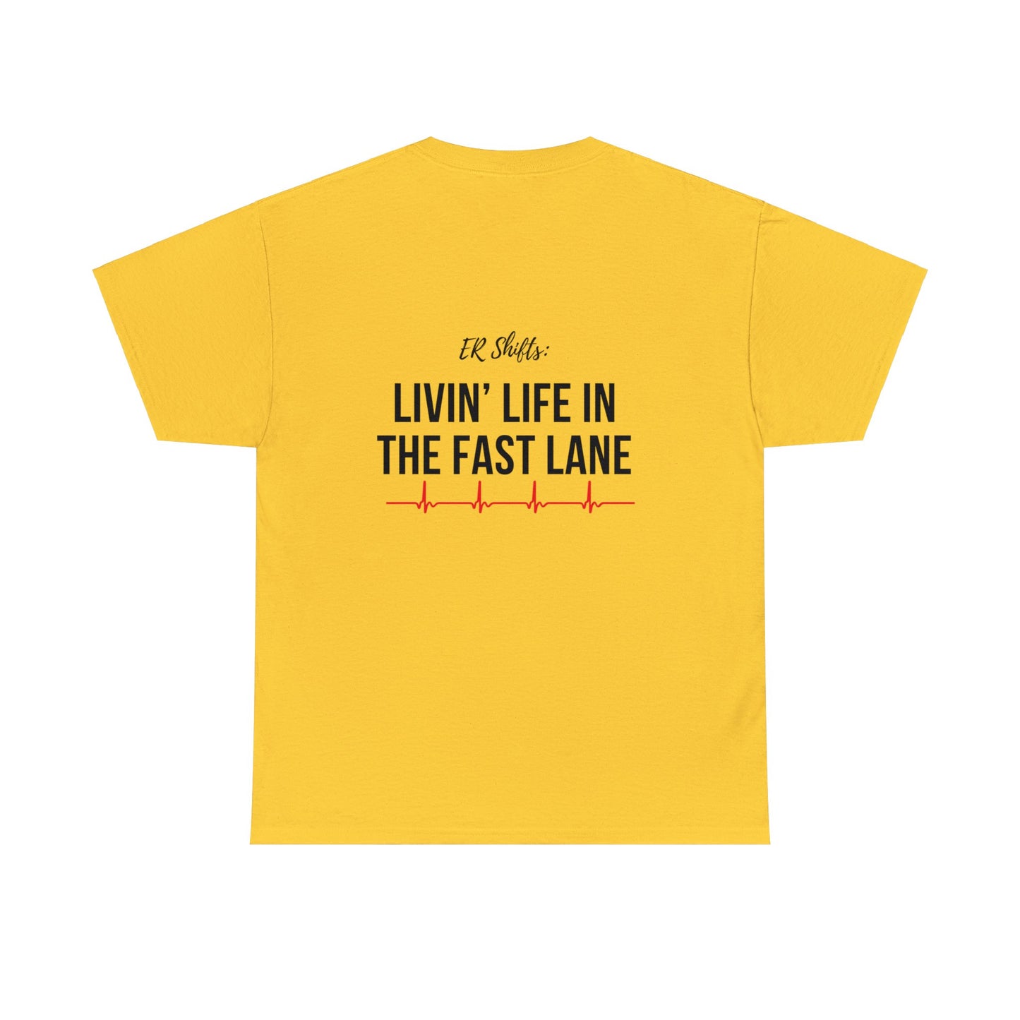 "Livin' Life in the Fast Lane" Unisex T-shirt