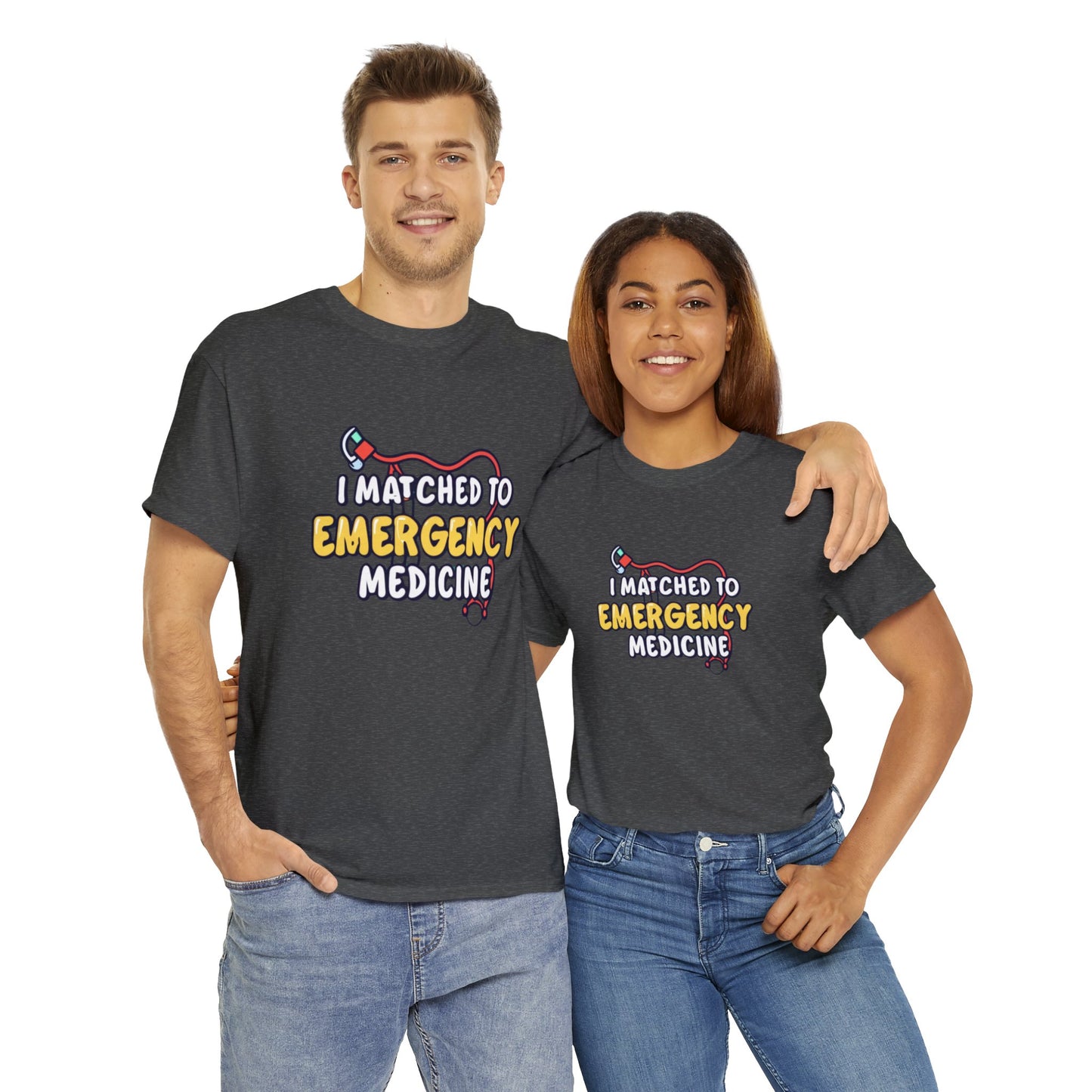 "I Matched to Emergency Medicine" Unisex Heavy Cotton Tee