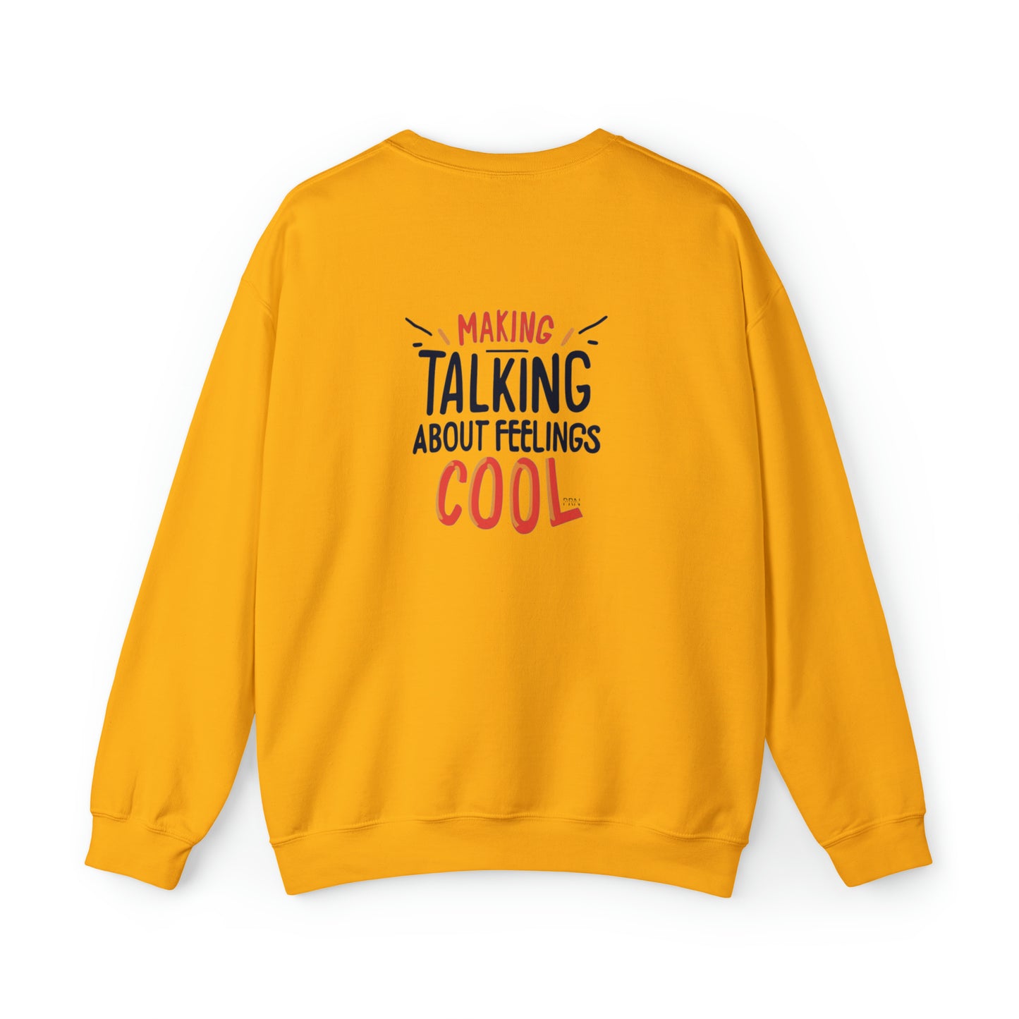 "Making Talking About Feelings Cool" Unisex Crewneck Sweatshirt