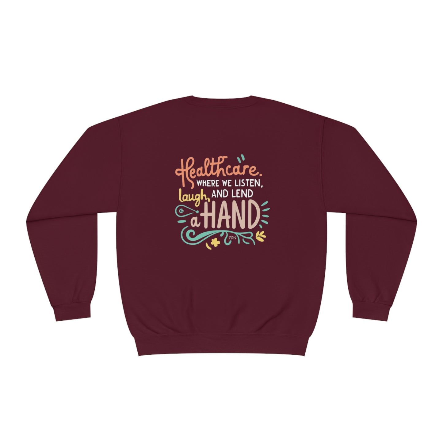 "Listen, Laugh & Lend a Hand" Unisex Crewneck Sweatshirt