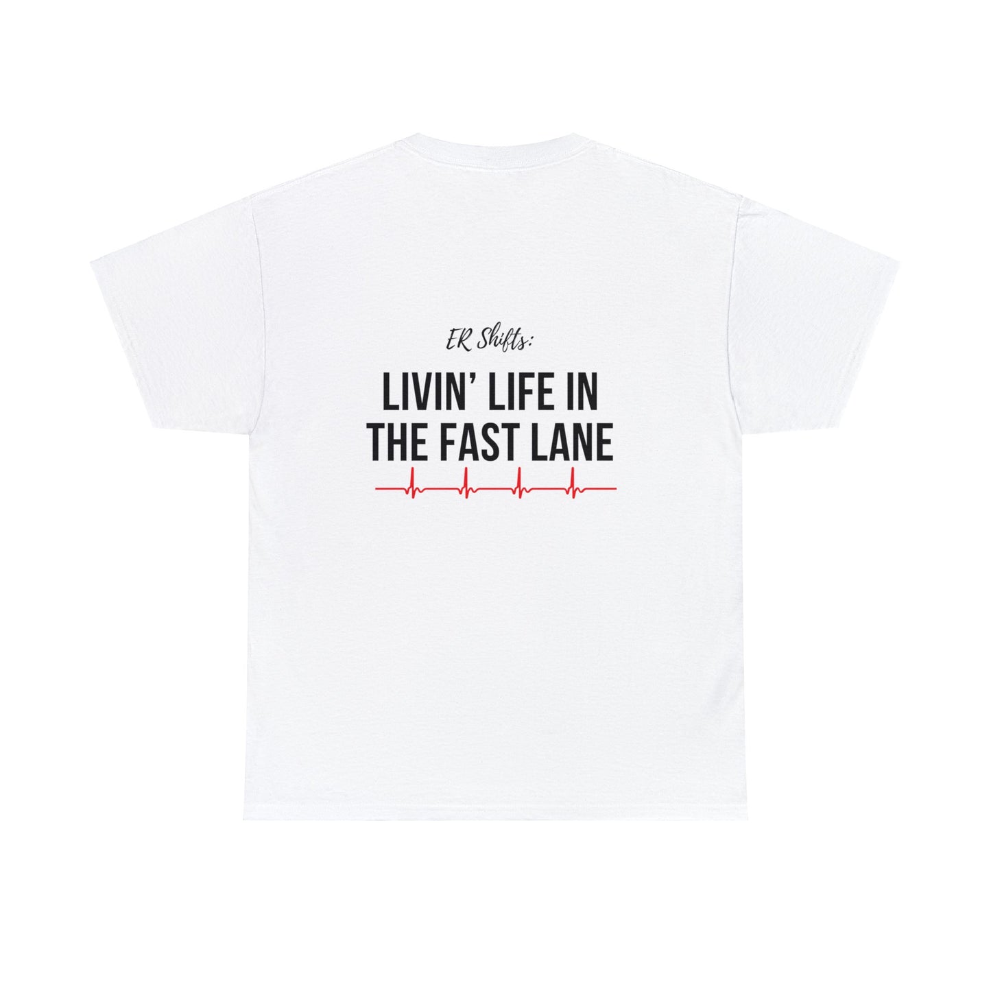 "Livin' Life in the Fast Lane" Unisex T-shirt