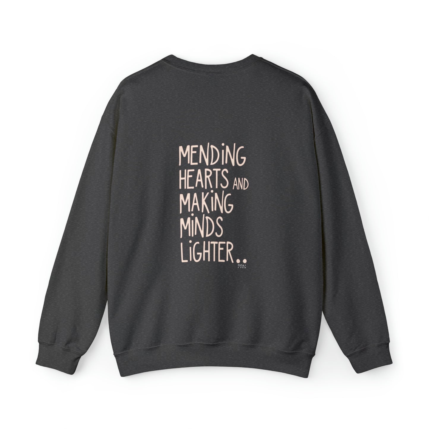 "Mending Hearts & Making Minds Lighter" Unisex Crewneck Sweatshirt