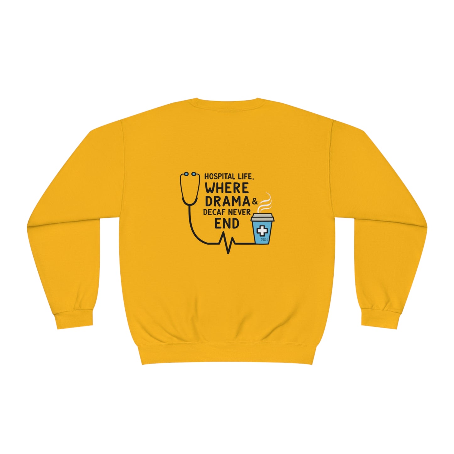 "Drama & Decaf Never End" Unisex Crewneck Sweatshirt