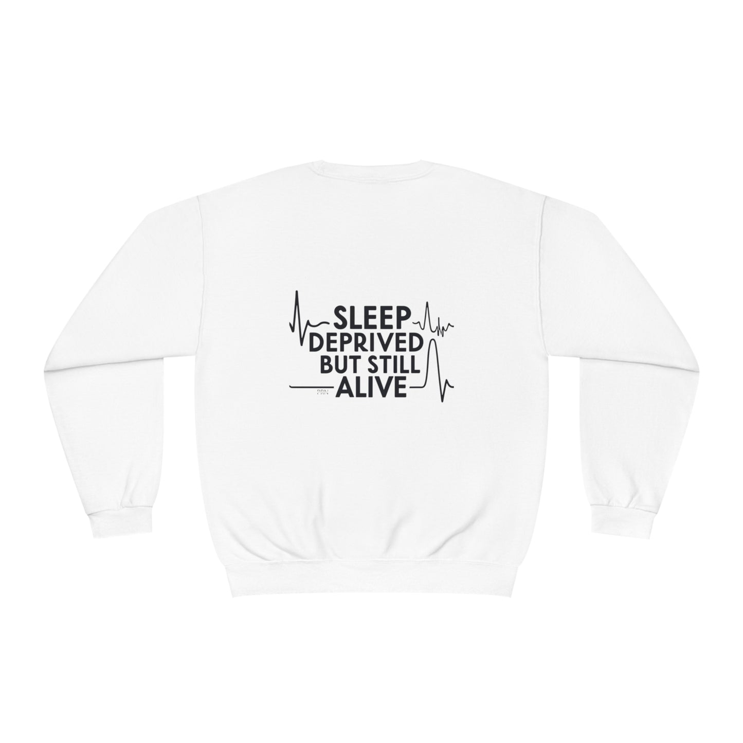 "Sleep Deprived, but Still Alive" Unisex Crewneck Sweatshirt