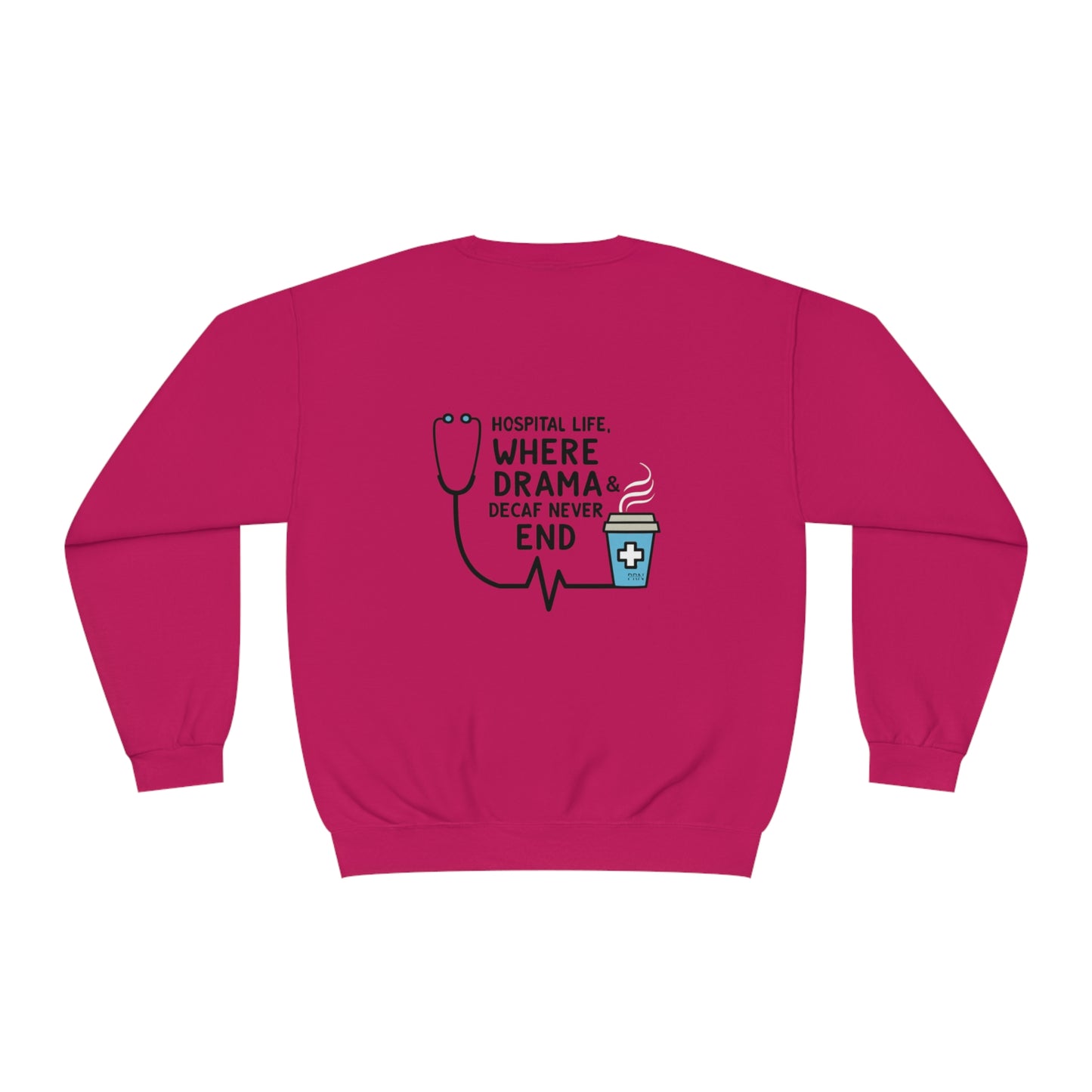 "Drama & Decaf Never End" Unisex Crewneck Sweatshirt