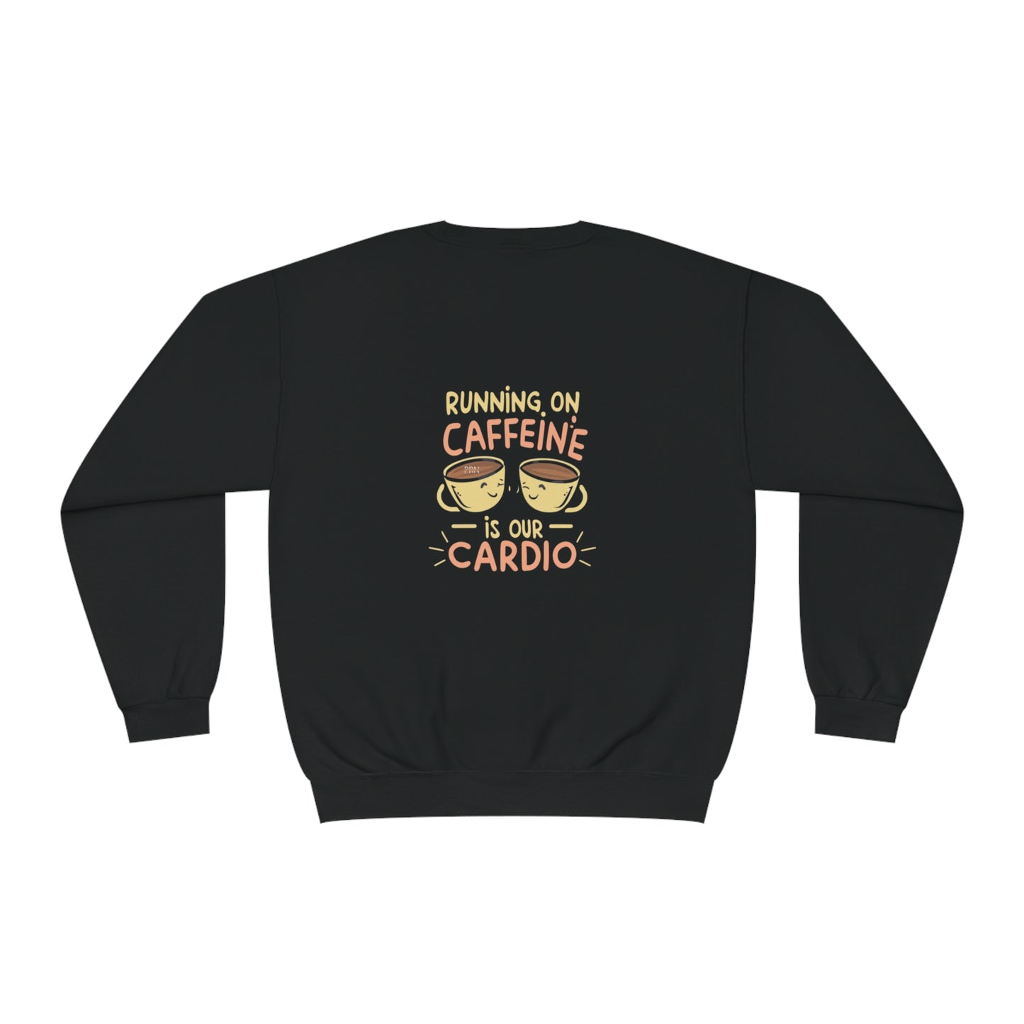 "Running on Caffeine is Our Cardio" Unisex Crewneck Sweatshirt