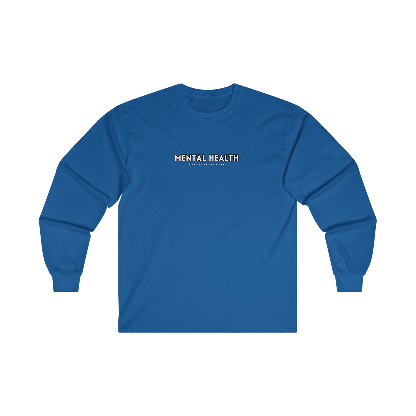 "Mental Health" Ultra Cotton Long Sleeve