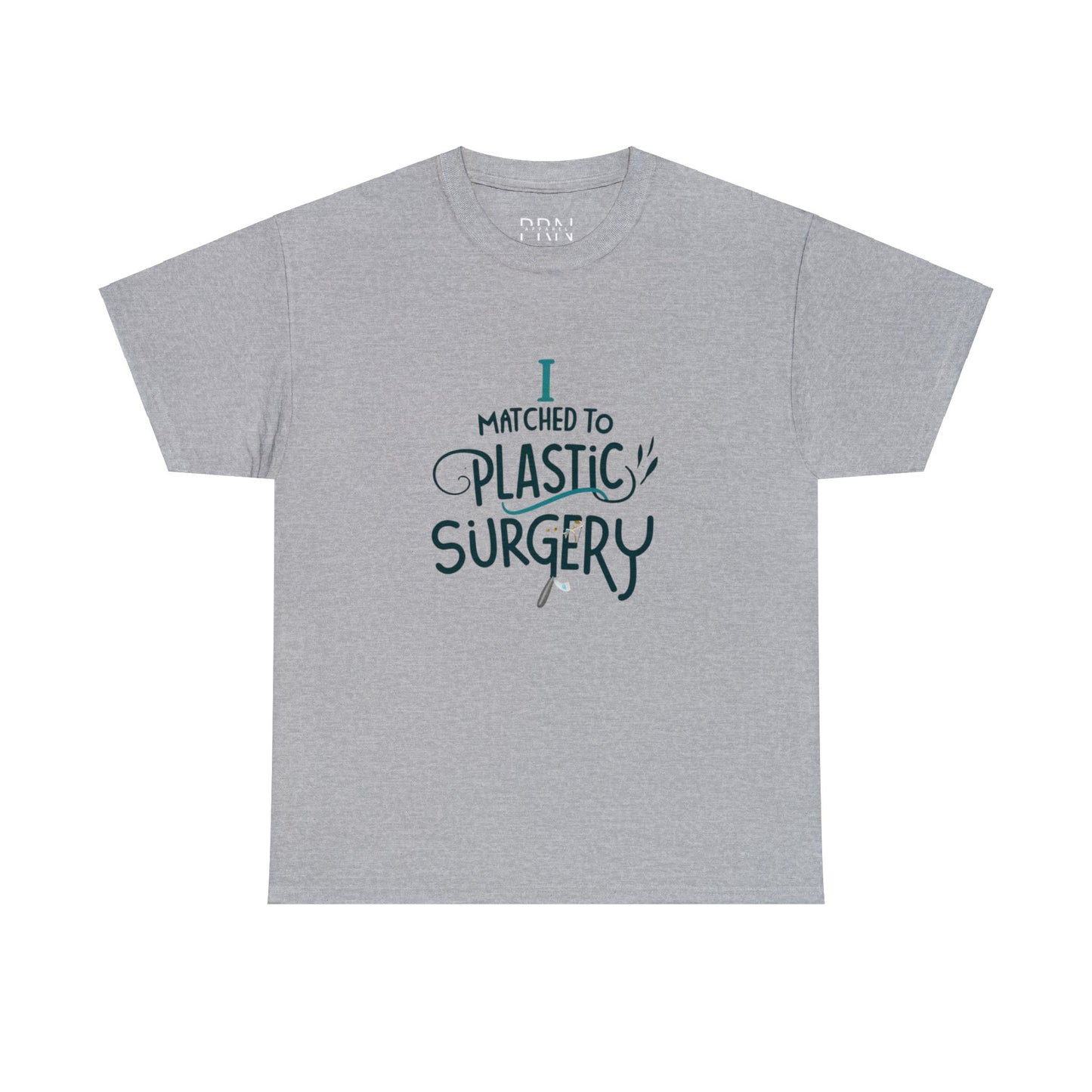 "I Matched to Plastic Surgery" 2 Unisex Heavy Cotton Tee