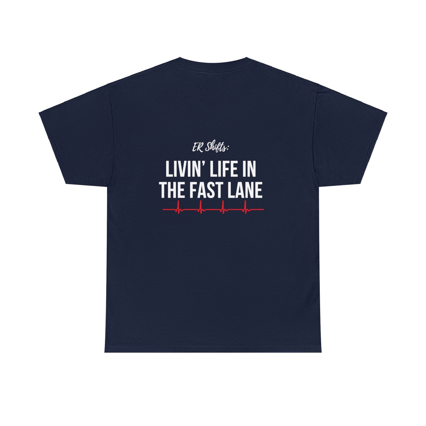 "Livin' Life in the Fast Lane" Unisex T-shirt