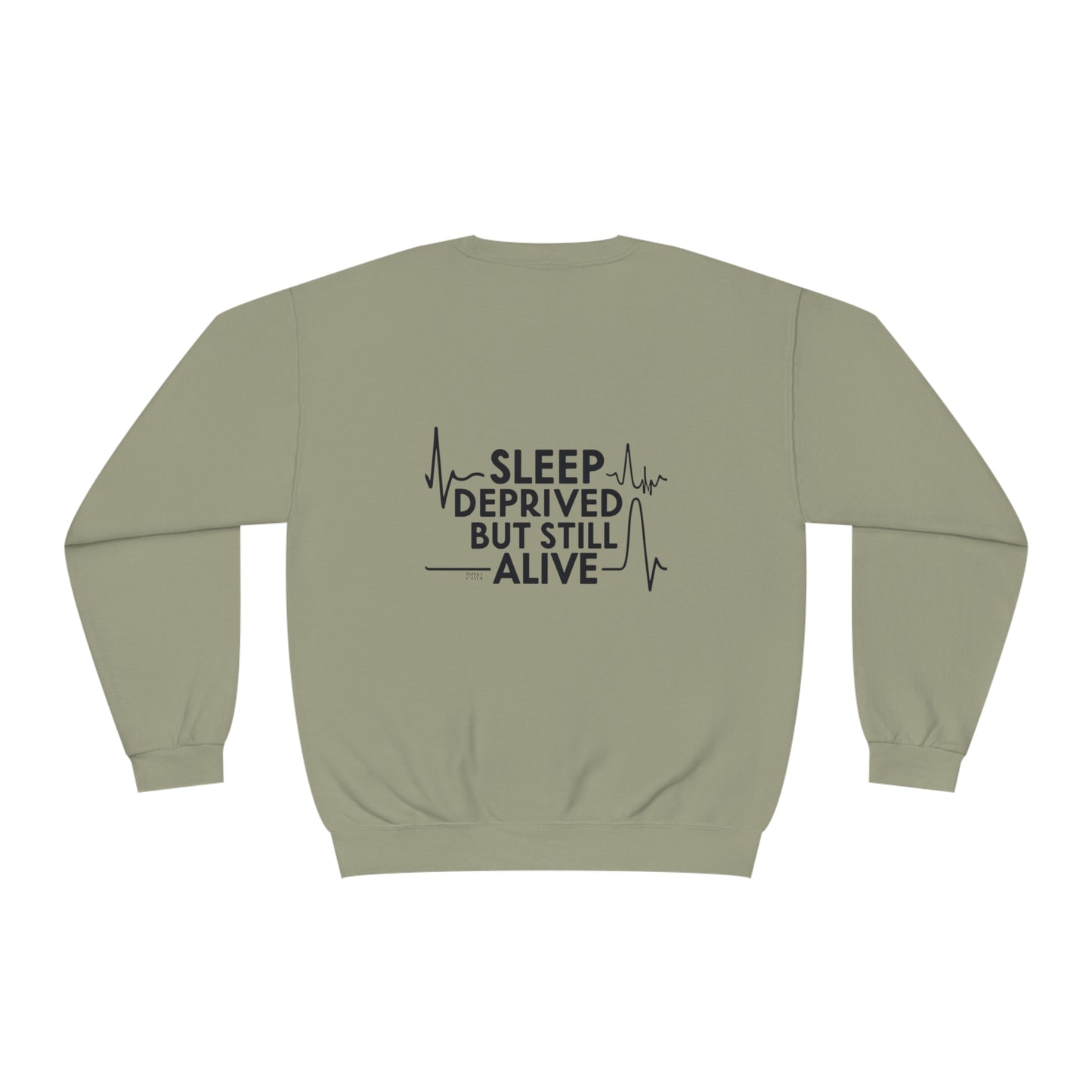 "Sleep Deprived, but Still Alive" Unisex Crewneck Sweatshirt