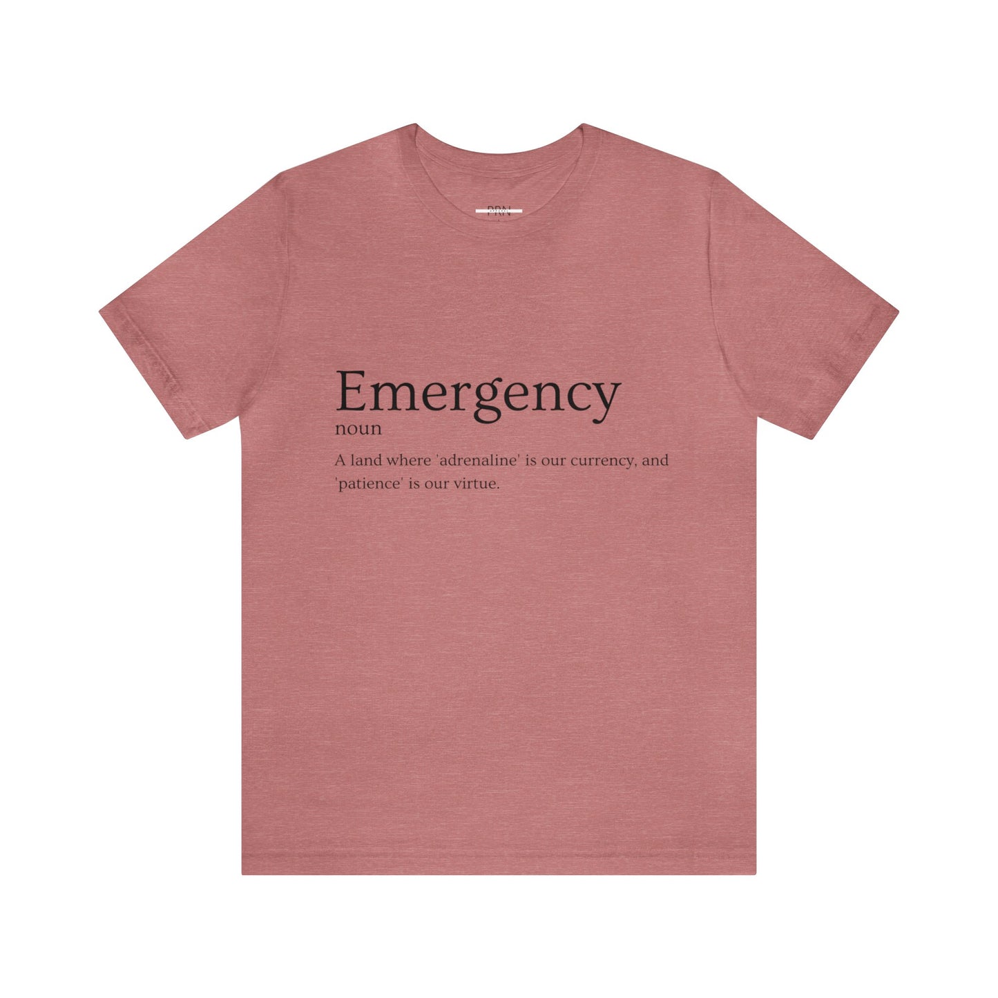 "Emergency Definition" Short Sleeve Tee