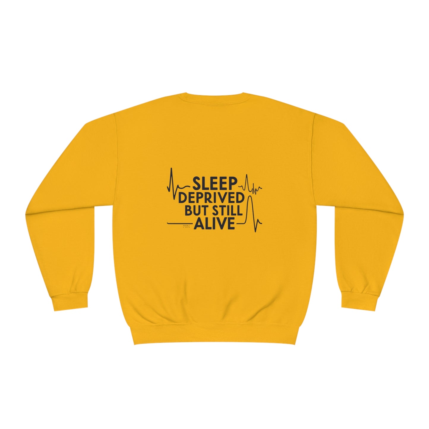 "Sleep Deprived, but Still Alive" Unisex Crewneck Sweatshirt