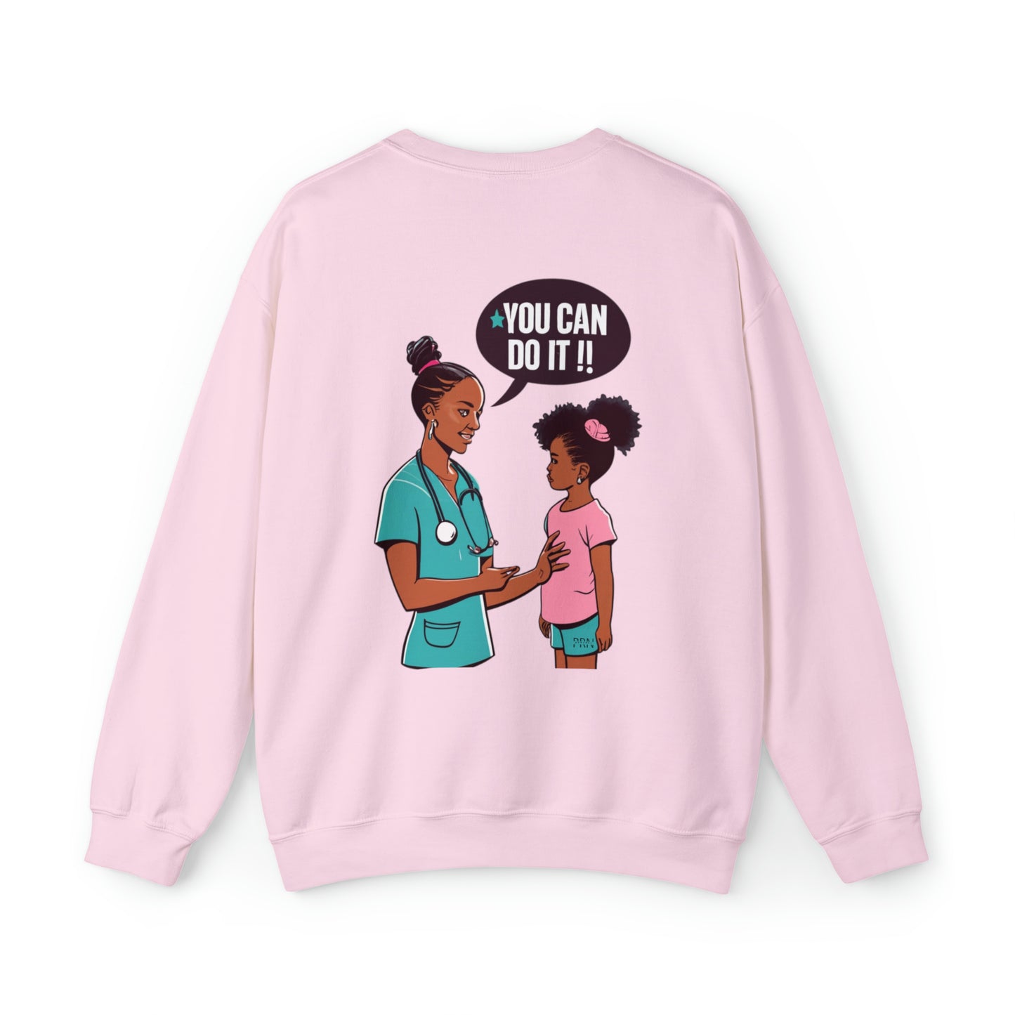 "You Can Do It" Womens Crewneck Sweatshirt