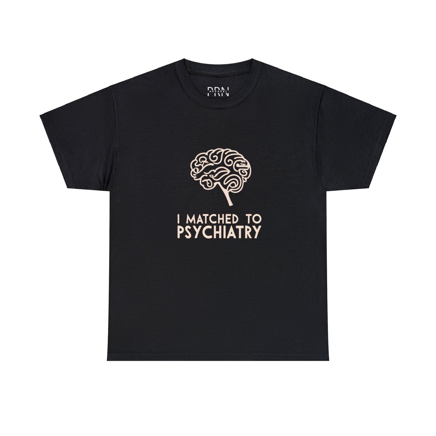 "I Matched to Psychiatry" Unisex Heavy Cotton Tee