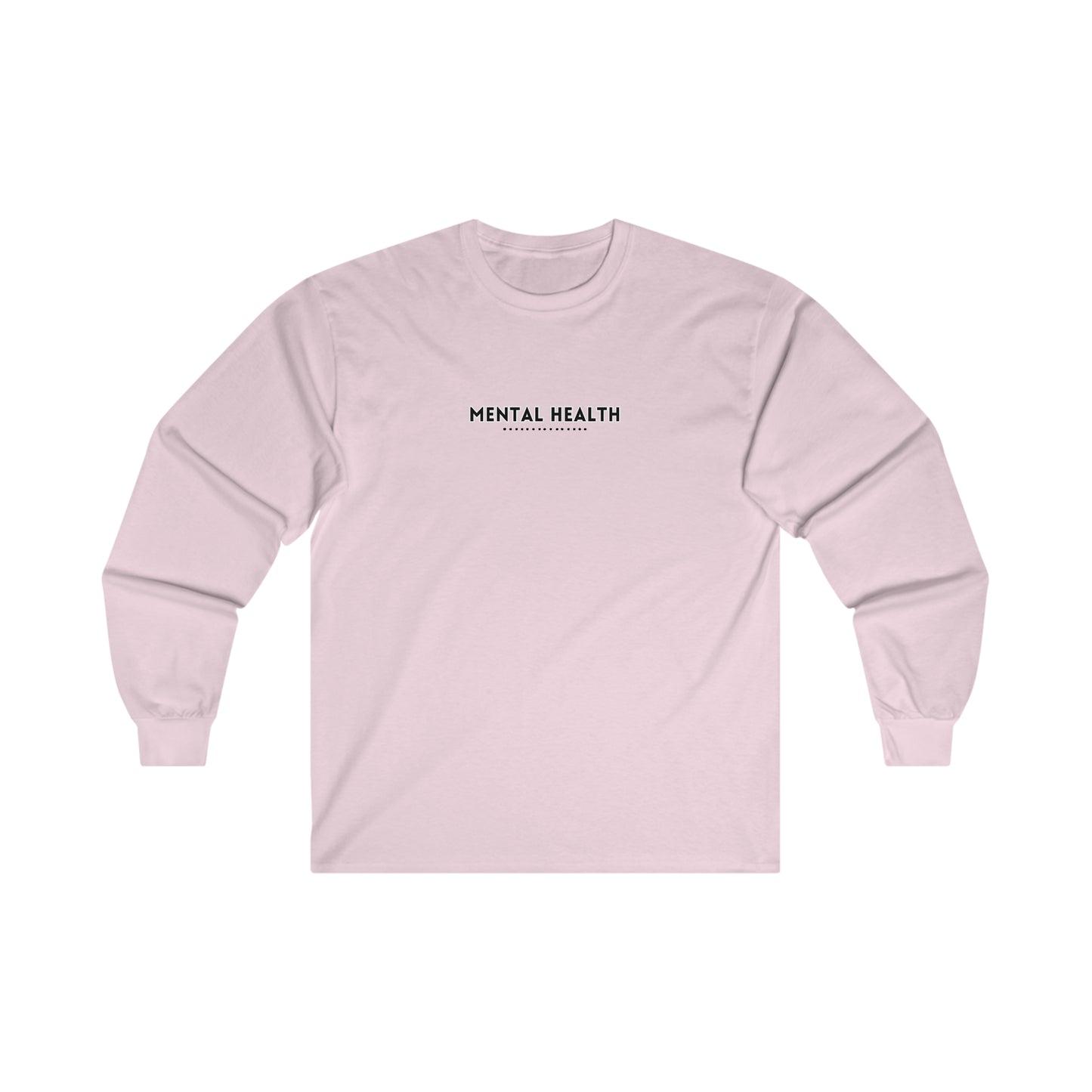 "Mental Health" Ultra Cotton Long Sleeve