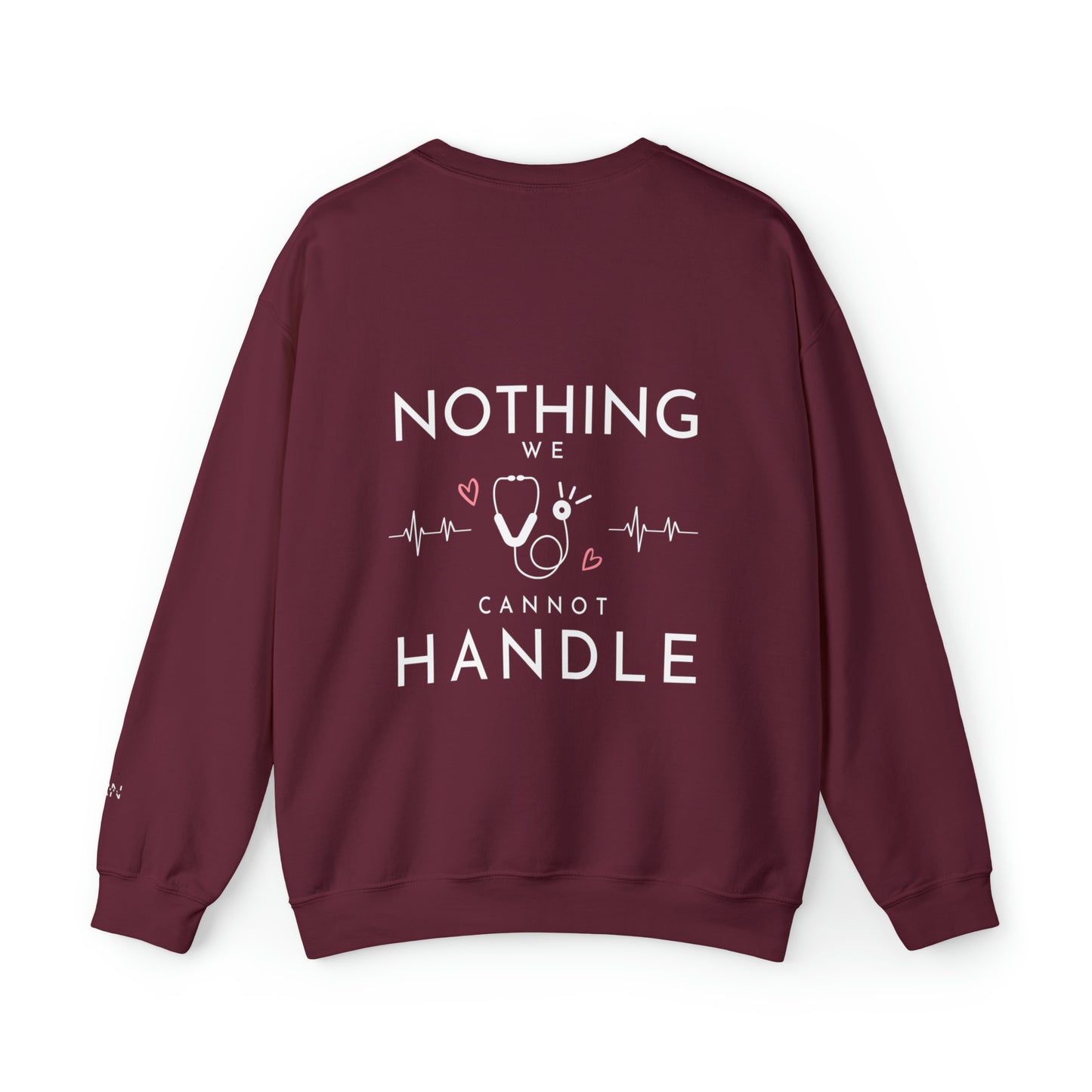 "Nothing we Cannot Handle" Unisex Crewneck Sweatshirt