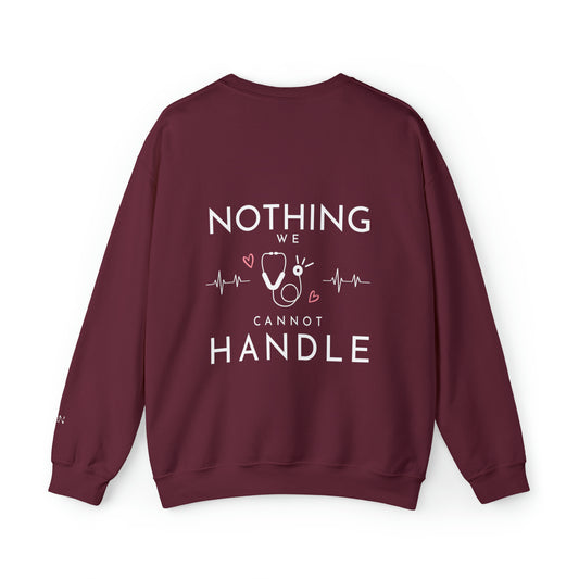 "Nothing we Cannot Handle" Unisex Crewneck Sweatshirt