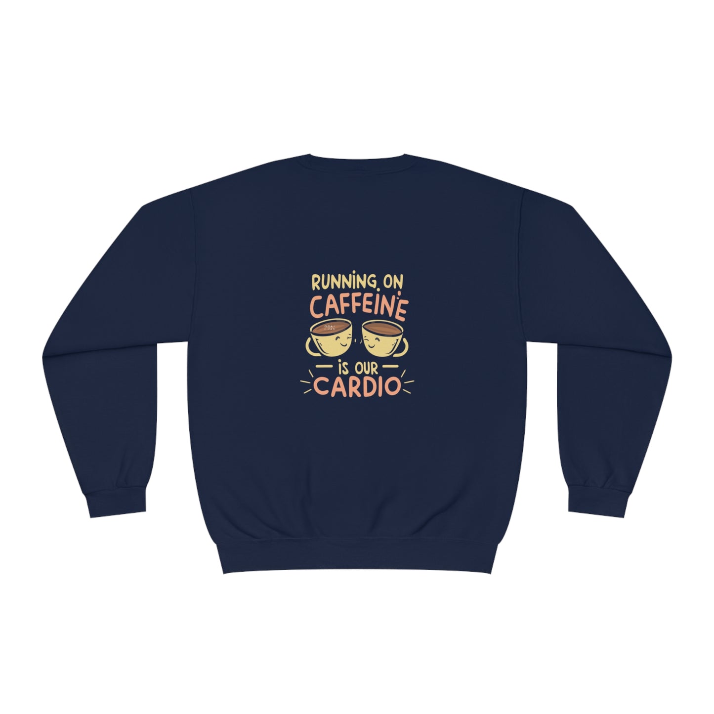 "Running on Caffeine is Our Cardio" Unisex Crewneck Sweatshirt