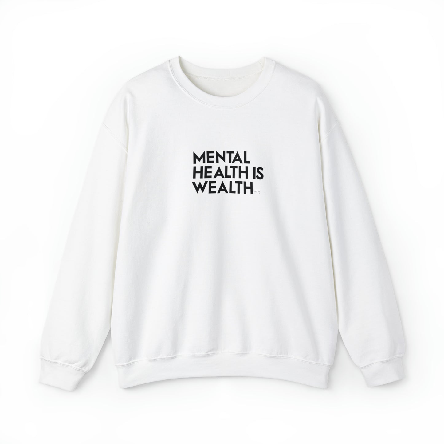 "Mental Health is Wealth" Unisex Crewneck Sweatshirt