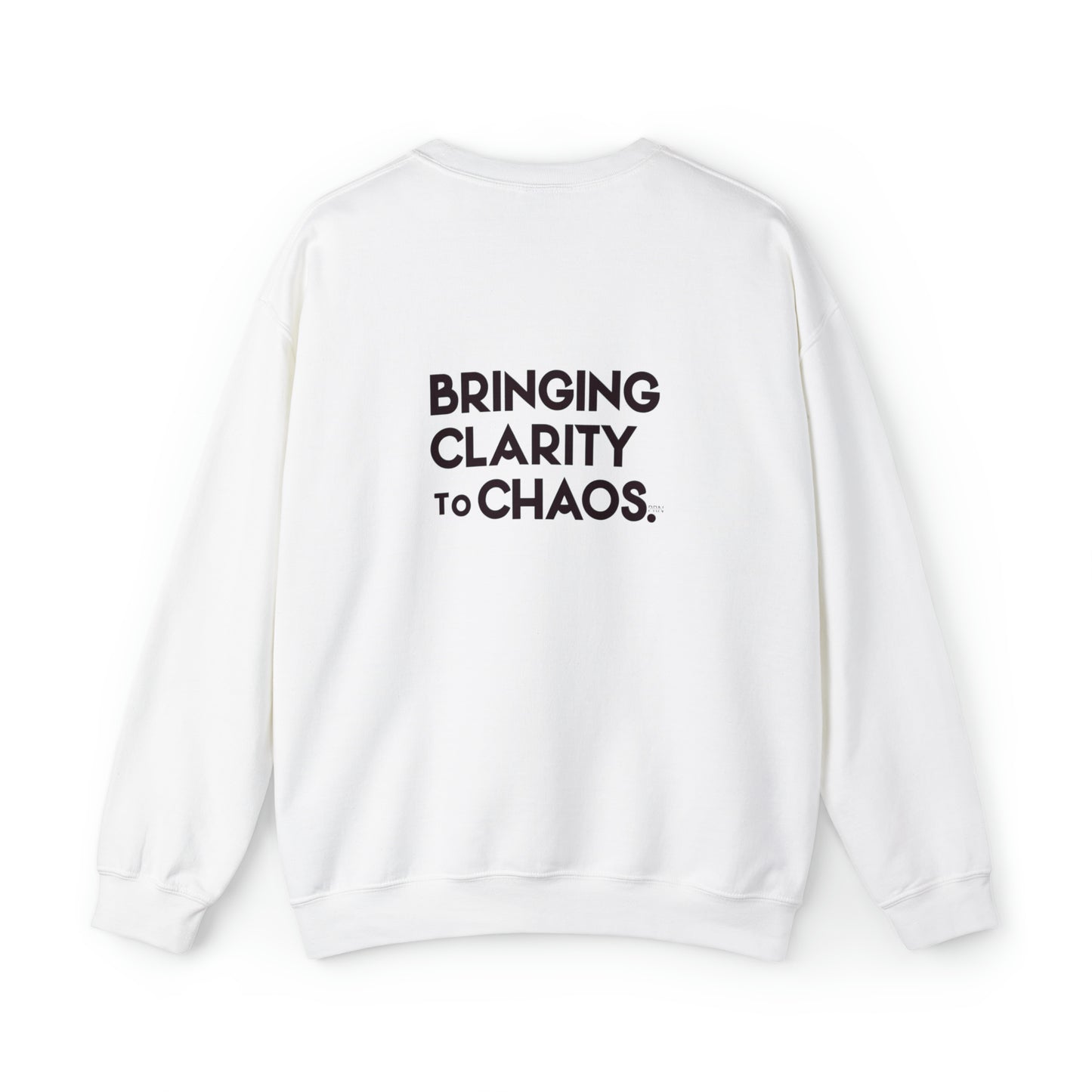 "Bringing Clarity to Chaos" Unisex Crewneck Sweatshirt