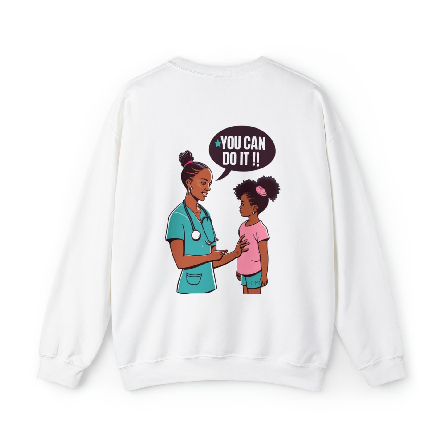 "You Can Do It" Womens Crewneck Sweatshirt