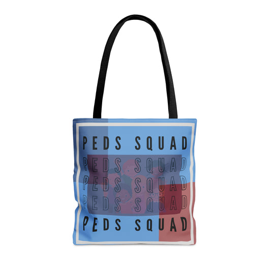 "Peds Squad" Tote Bag