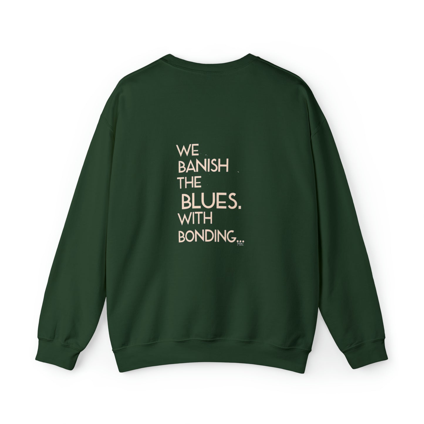 "Banish Blues" Unisex Crewneck Sweatshirt