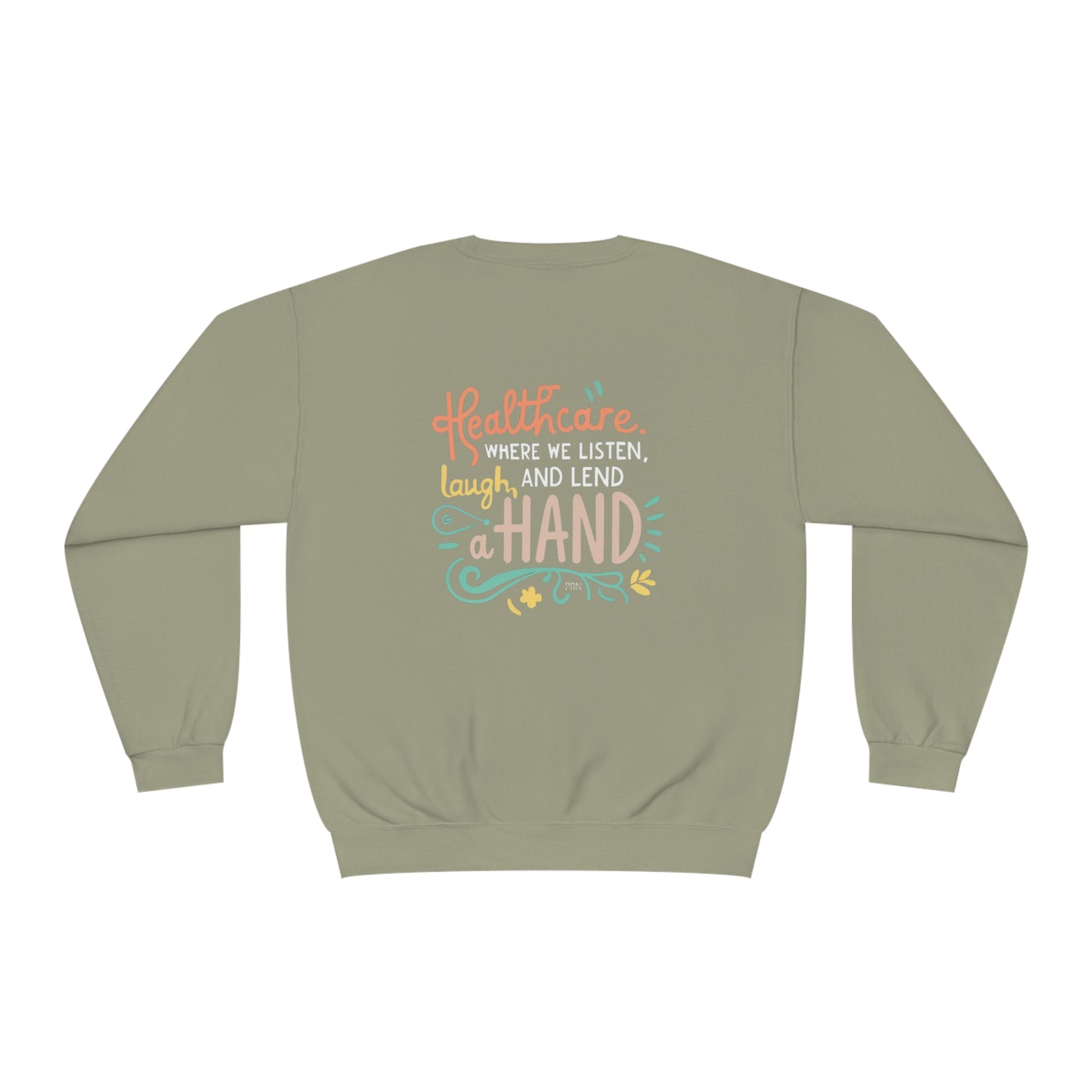 "Listen, Laugh & Lend a Hand" Unisex Crewneck Sweatshirt