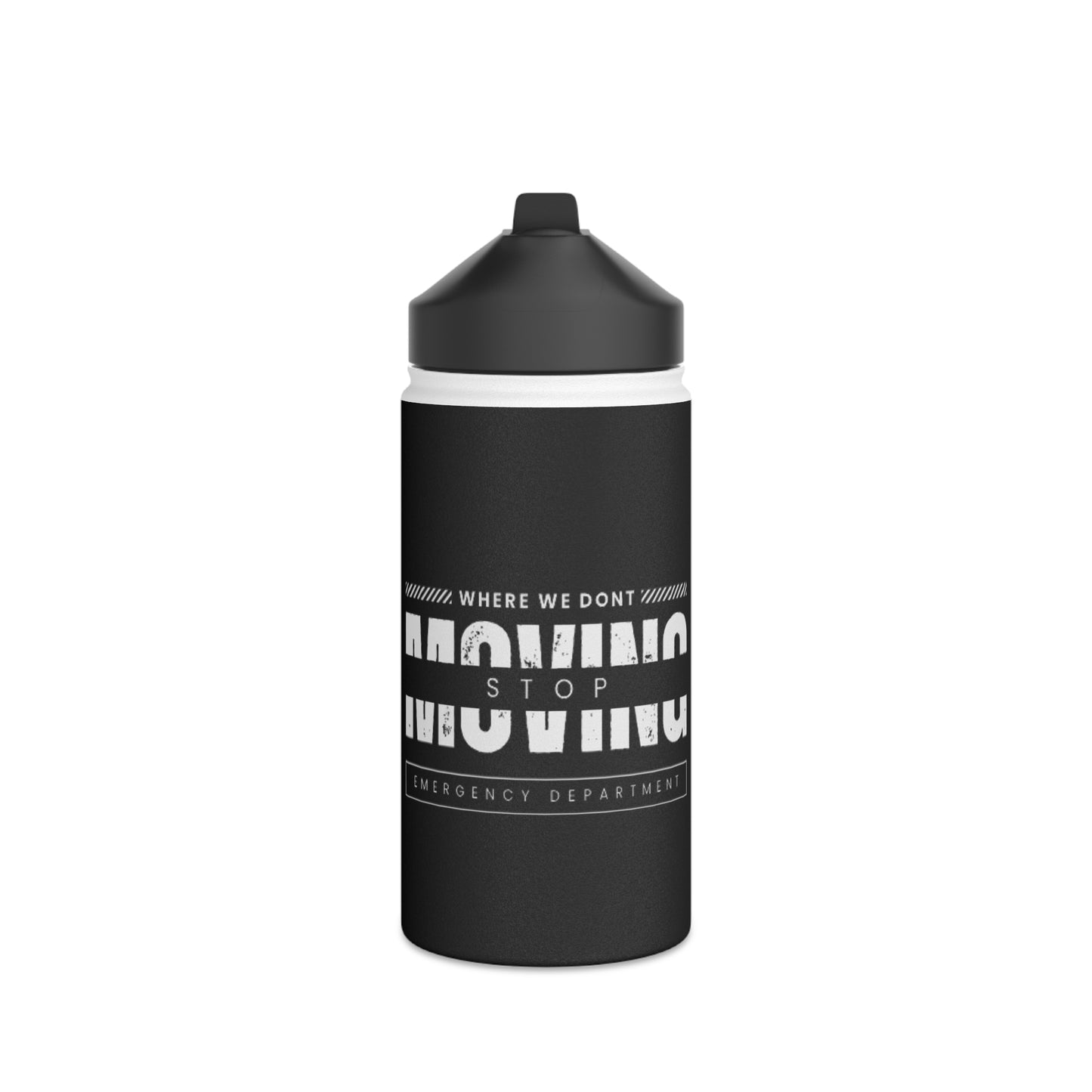 "Don't Stop Moving" Stainless Steel Water Bottle, Standard Lid