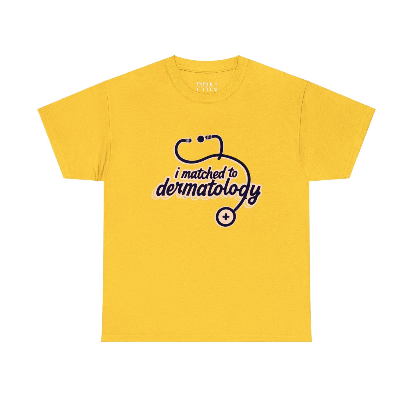 I Matched to Dermatology" Unisex Heavy Cotton Tee