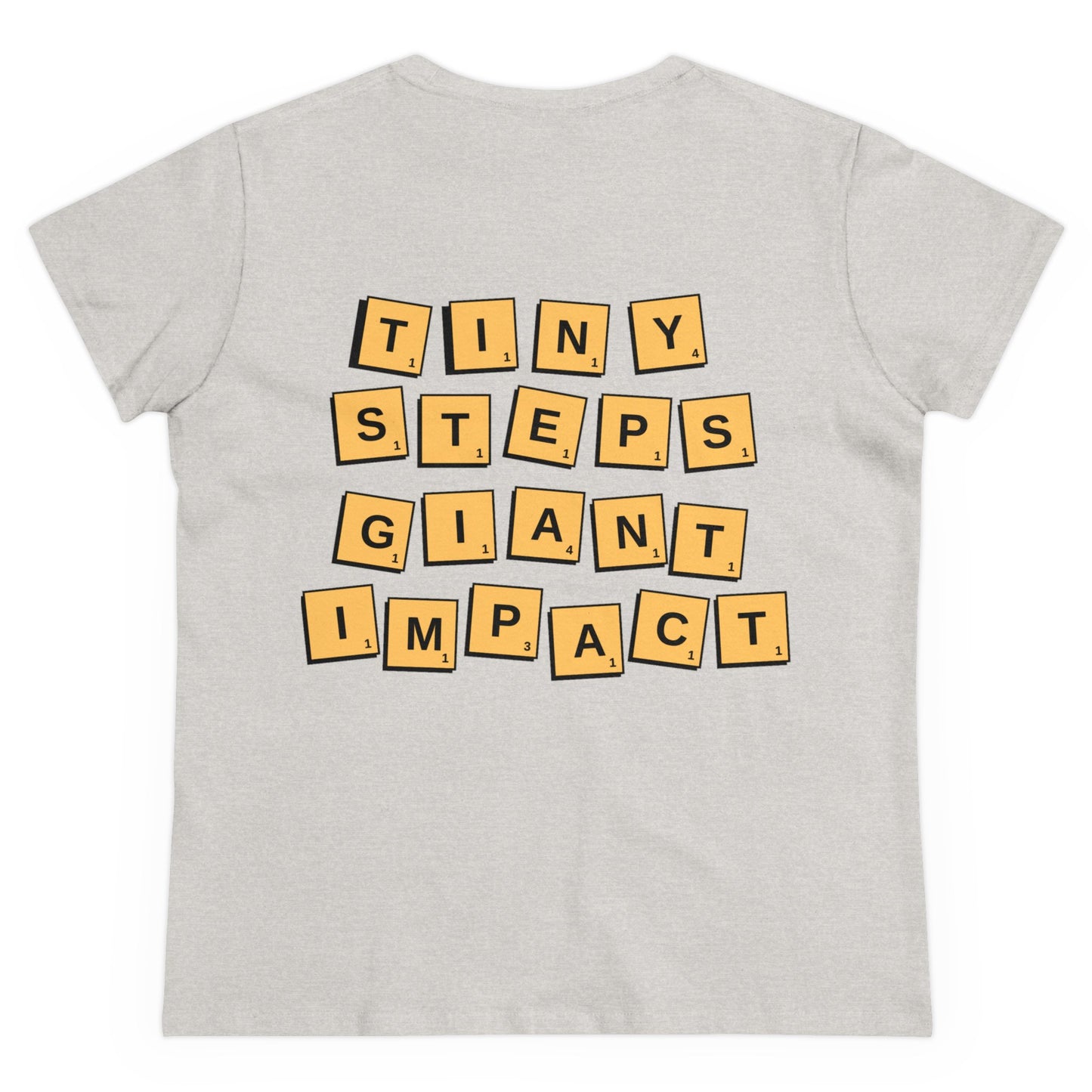 "Tiny Steps, Giant Impact" Women's Cotton Tee