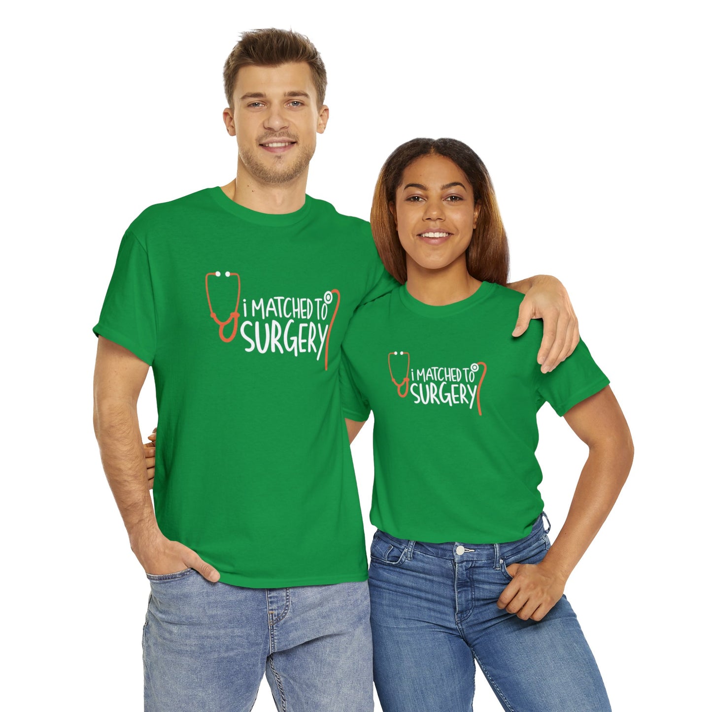 "I Matched to Surgery" Unisex Heavy Cotton Tee