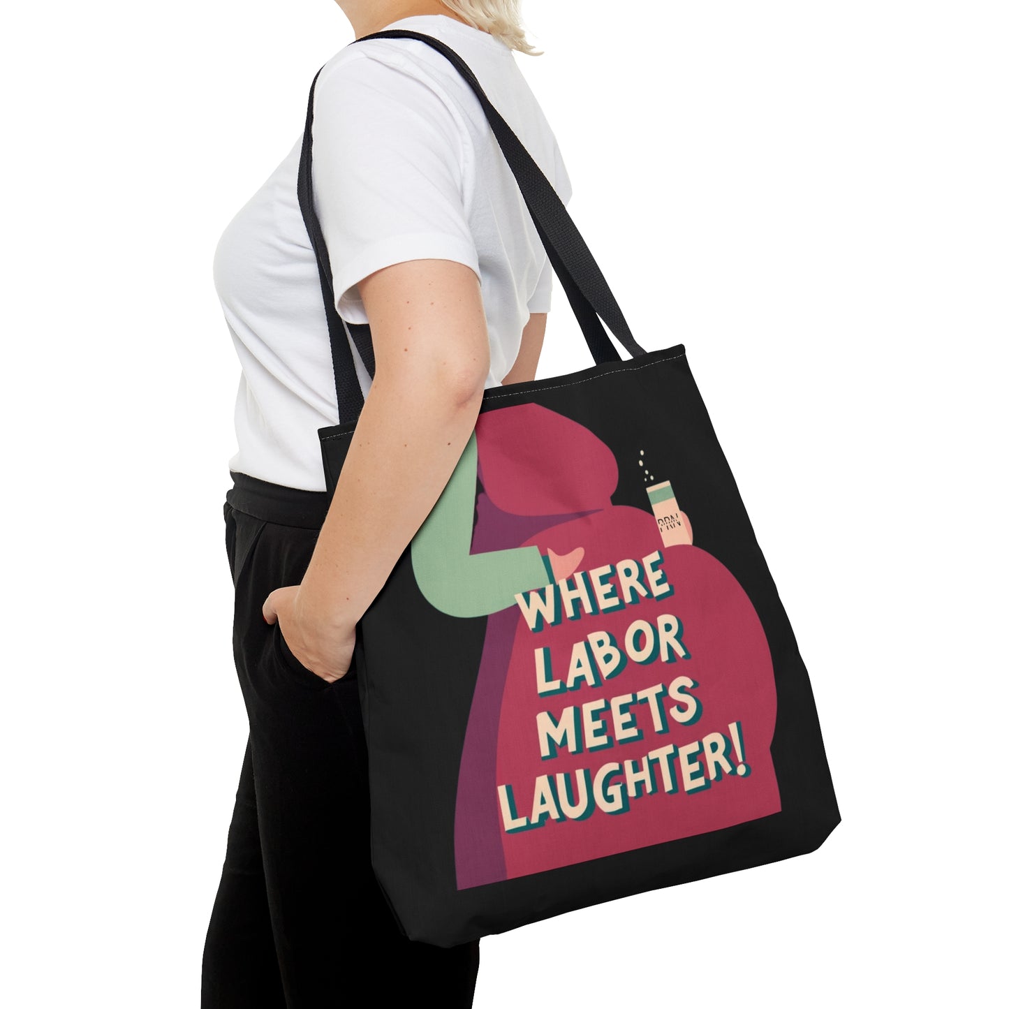 "Labor Meets Laughter" Tote Bag