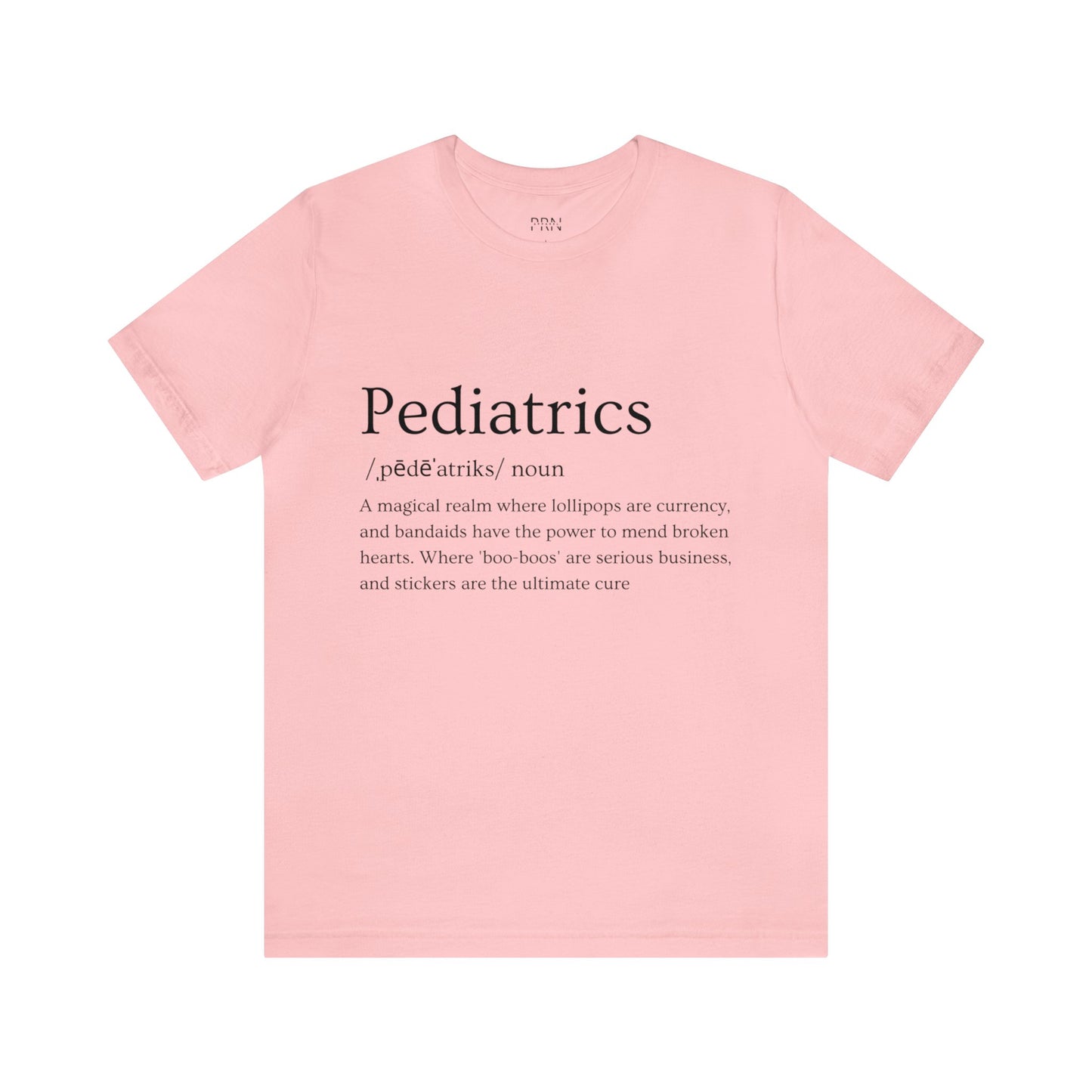 "Pediatrics Definition" Short Sleeve Tee