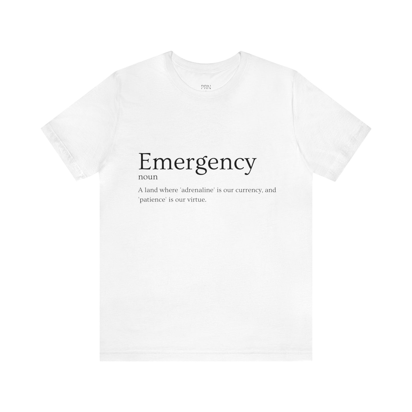 "Emergency Definition" Short Sleeve Tee