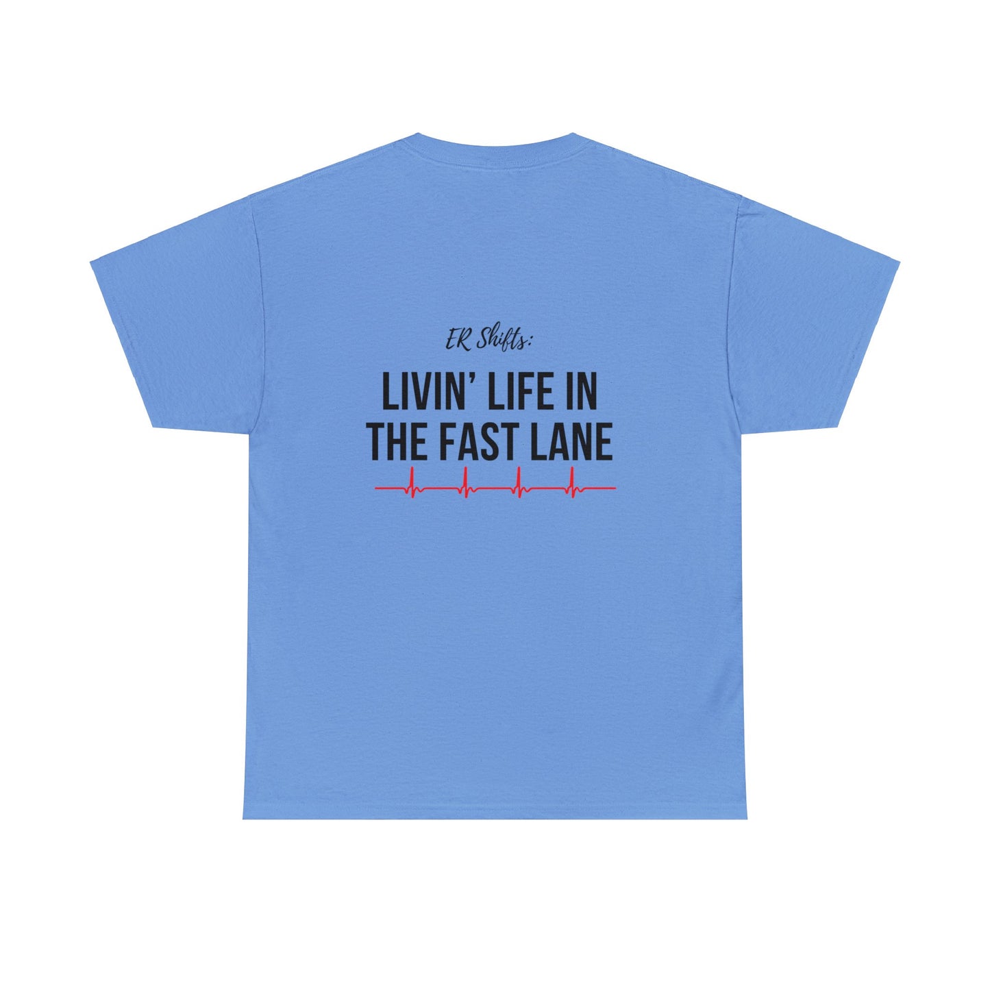 "Livin' Life in the Fast Lane" Unisex T-shirt