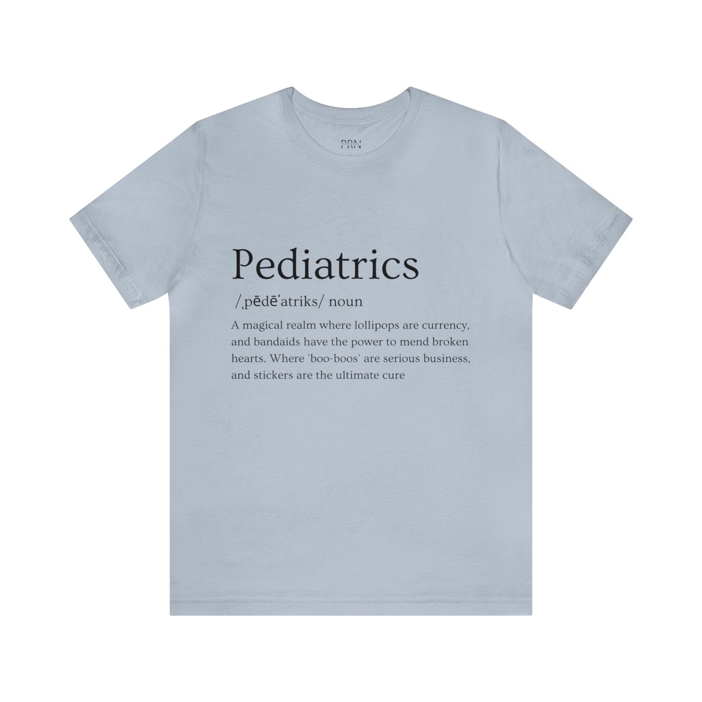 "Pediatrics Definition" Short Sleeve Tee