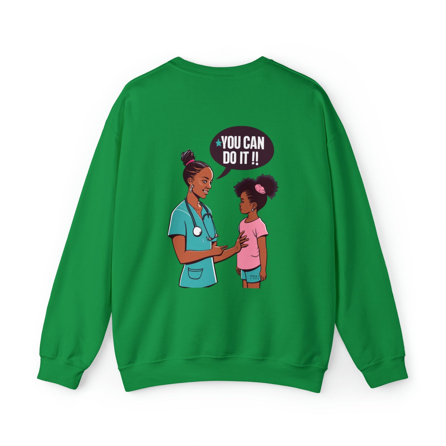 "You Can Do It" Womens Crewneck Sweatshirt